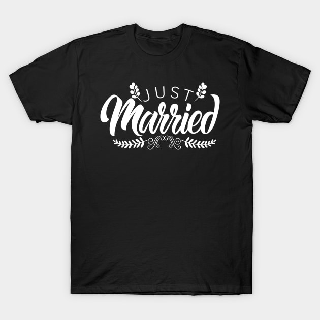 Just Married T-Shirt by StacysCellar